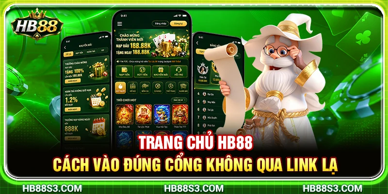 Trang Chủ HB88 – Cách Vào Đúng Cổng Không Qua Link Lạ